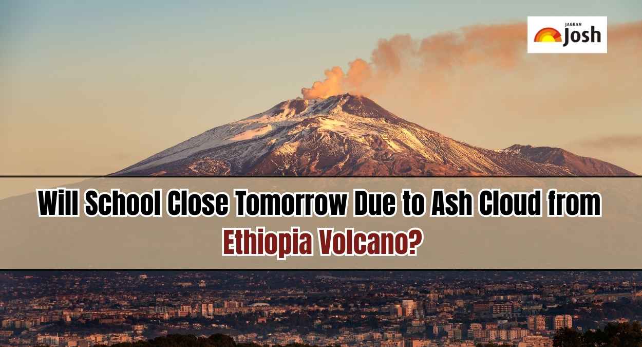 Will School Close Tomorrow Due to Ash Cloud from Ethiopia Volcano? Check Updates for Delhi, Rajasthan, and Other