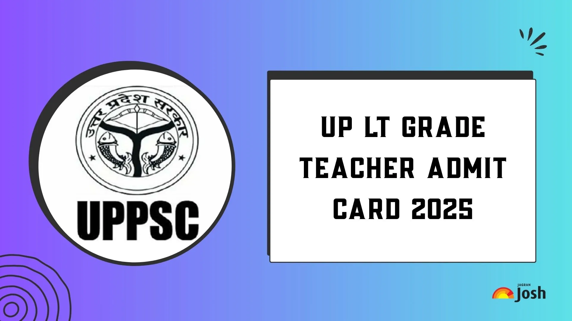 यूपी एलटी ग्रेड टीचर एडमिट कार्ड 2025