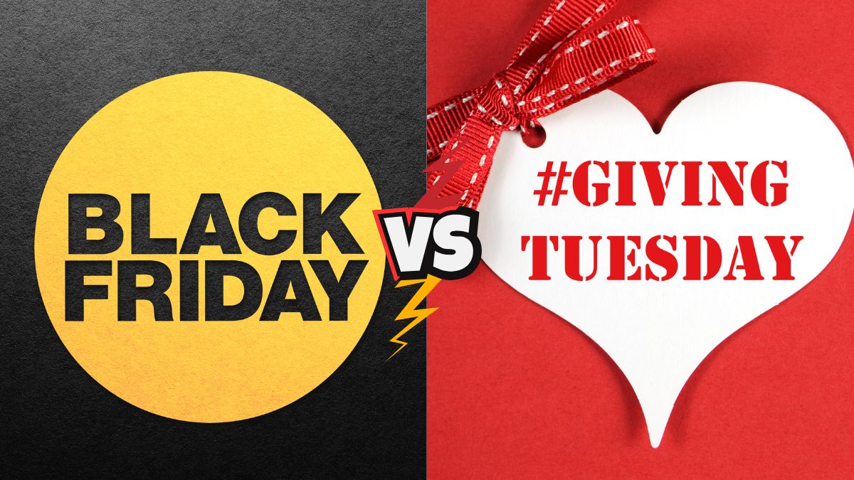 Black Friday Vs Giving Tuesday: Check What’s the Difference!