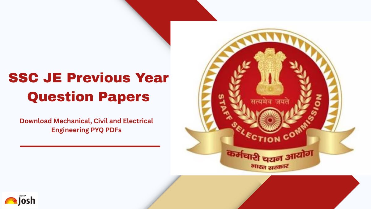 SSC JE Previous Year Question Papers, Download ME, CE and Electrical PYQ PDFs