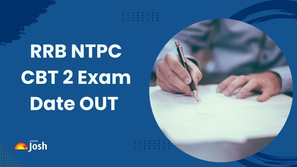RRB NTPC CBT 2 Exam Date OUT: रेलवे एनटीपीसी सीबीटी परीक्षा की तारीखें जारी, यहाँ देखें शेड्यूल