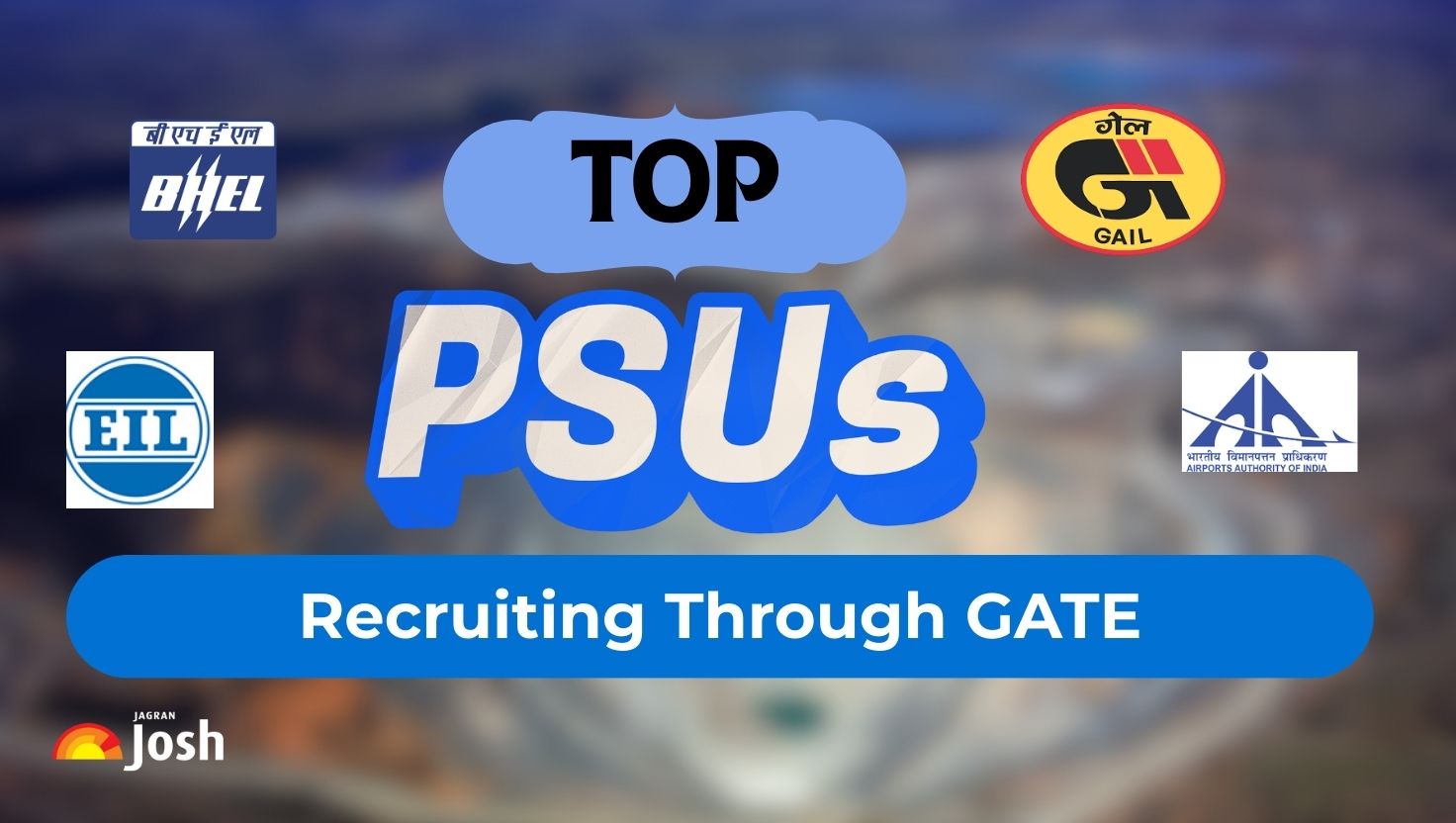 Top PSUs Recruiting through GATE 2025