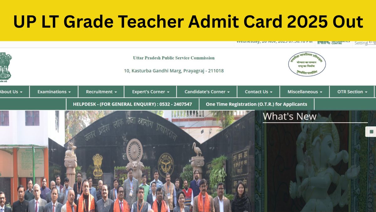 UPPSC LT Grade Teacher Admit Card 2025 at uppsc.up.nic.in, Download Exam Hall Ticket PDF -Link Here