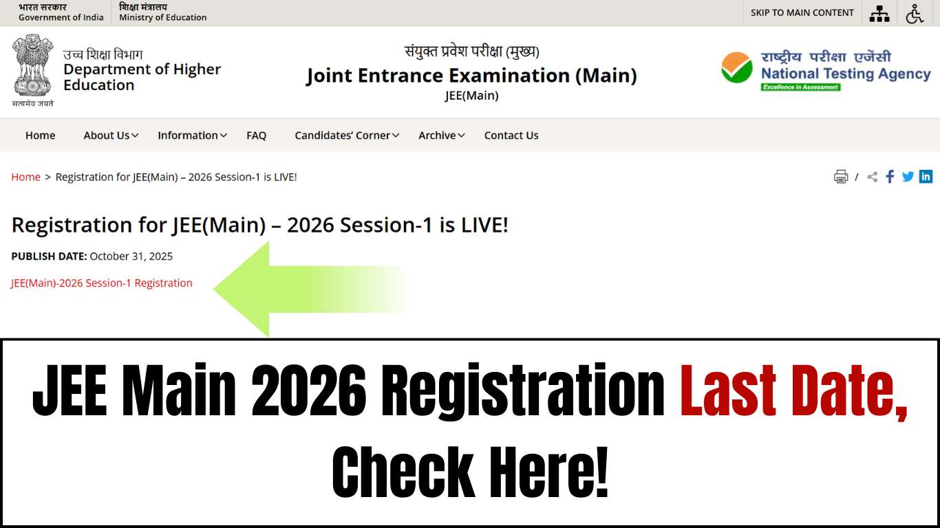 JEE Main 2026 Registration Last Date: Quick Application Form Link, Process and Documents Needed