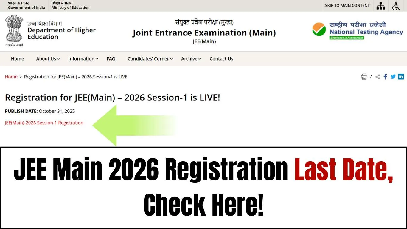 JEE Main 2026 Registration Last Date: Quick Application Form Link, Process and Documents Needed