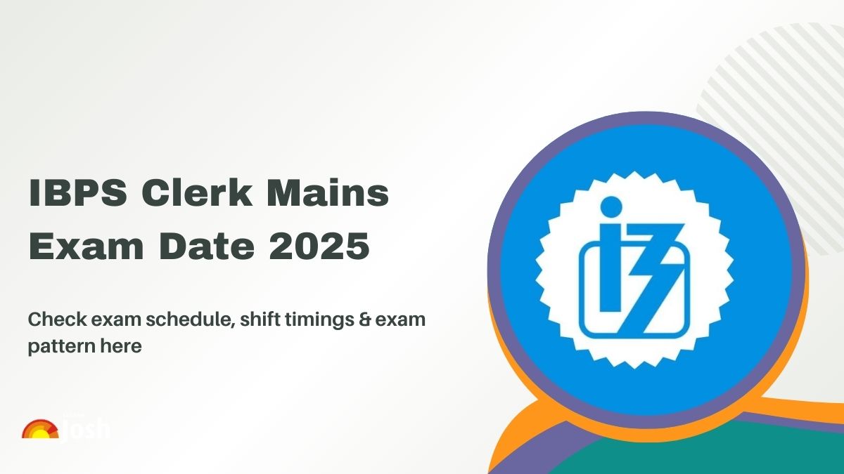 IBPS Clerk Mains Exam Date 2025 OUT: Check Reporting Time, Shift & Complete Schedule
