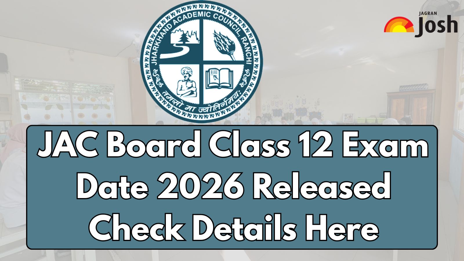 JAC 12th Exam Date 2026: Download Jharkhand Board Inter Routine Time Table PDF