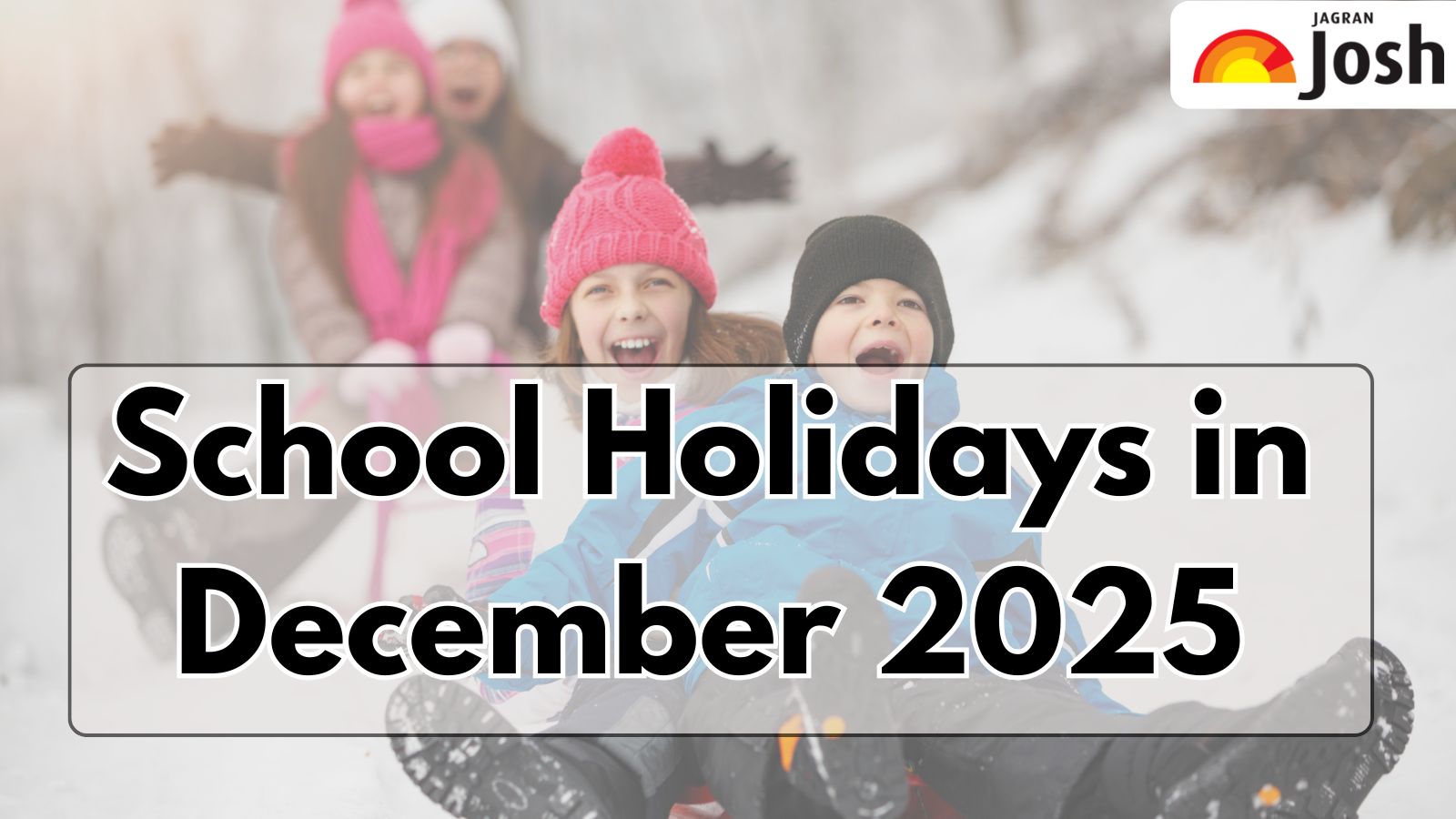 School Holidays in December 2025: Check Complete List of State-Wise Holidays and Special Days