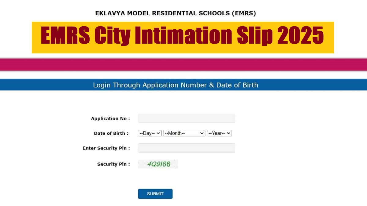 EMRS City Intimation Slip 2025 (Tomorrow) at nests.tribal.gov.in, Check Exam City and Admit Card Here