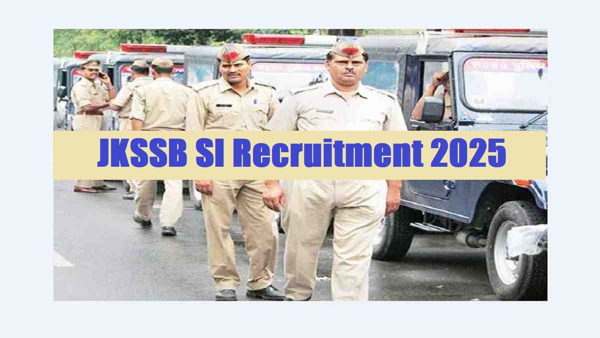 JKSSB SI Recruitment 2025 Notification Released for 83 Posts at jkssb.nic.in, Check Apply Online Date, Eligibility and More
