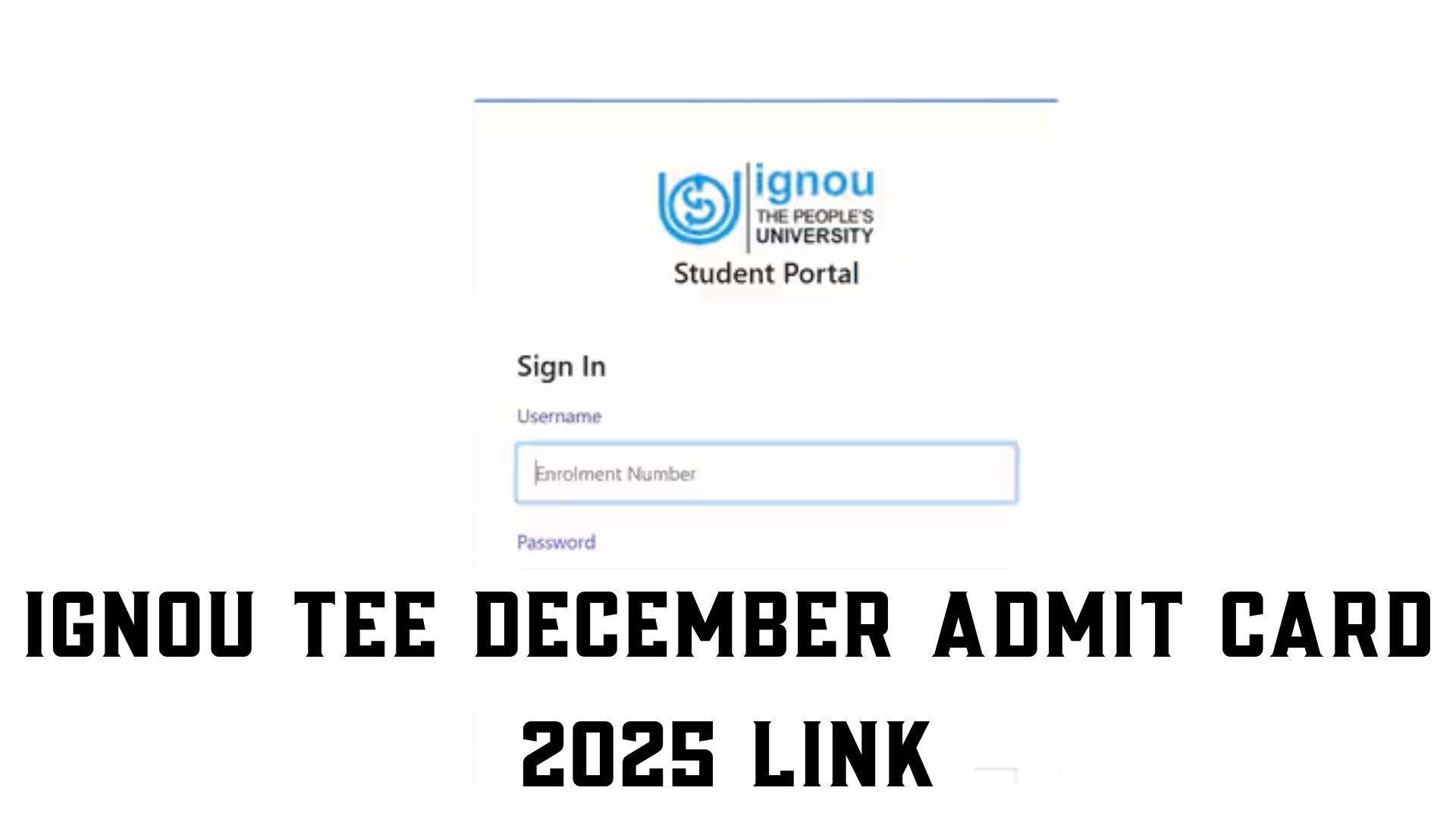 IGNOU Hall Ticket December 2025 Link: इग्नू टीईई दिसंबर एडमिट कार्ड 2025 कैसे डाउनलोड करें?, ये रहा आसान तरीका