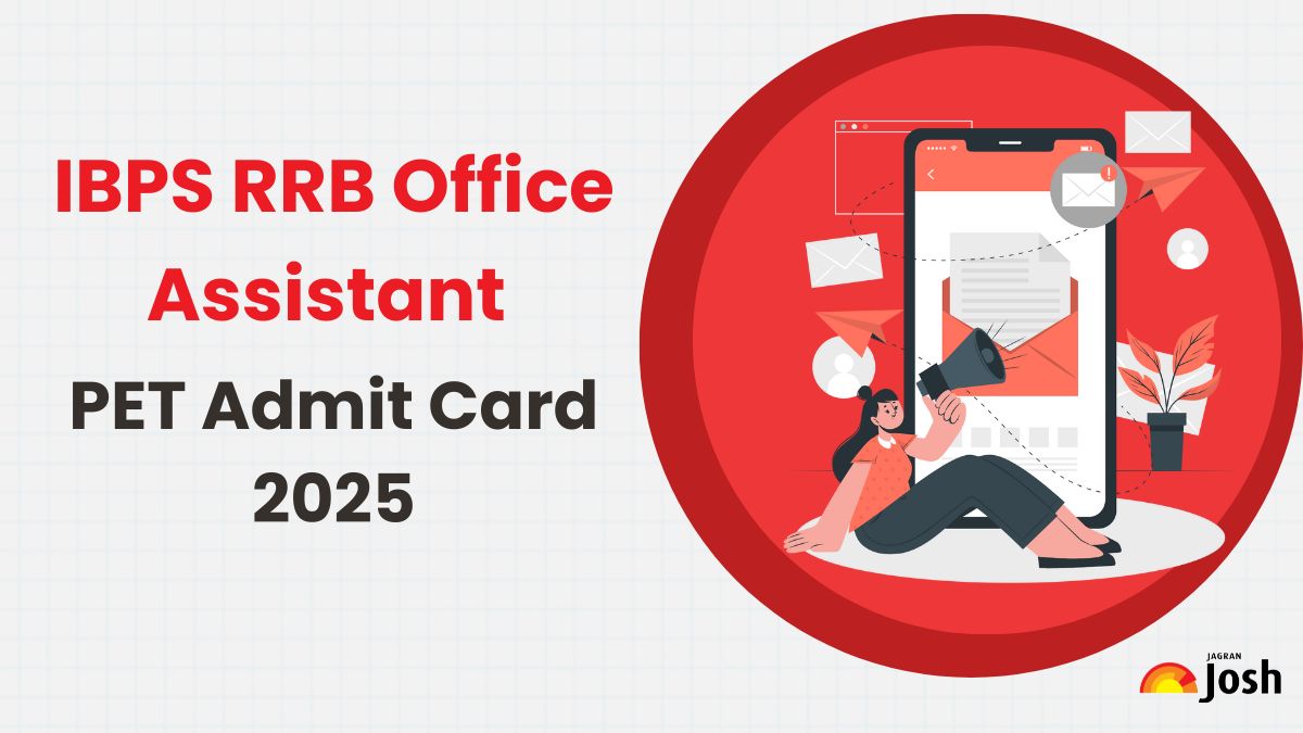 IBPS RRB Office Assistant Admit Card 2025 Released at ibps.in, Download PET Hall Ticket PDF - Link Here