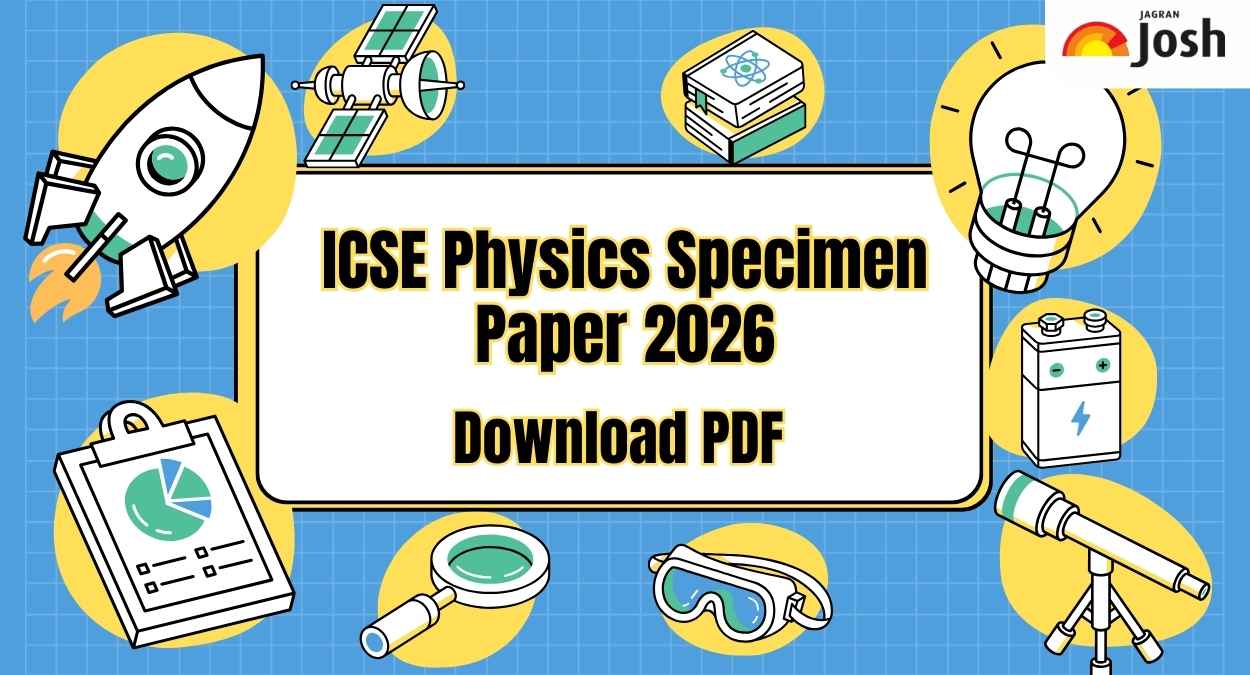ICSE Physics Specimen Paper 2026 Class 10: CISCE Physics Sample Paper, Download PDF