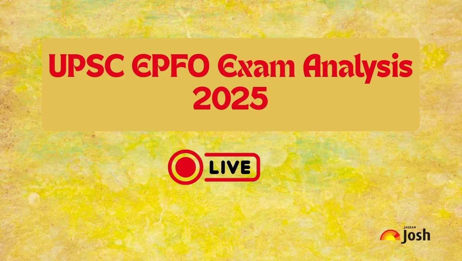 UPSC EPFO Exam Analysis 2025
