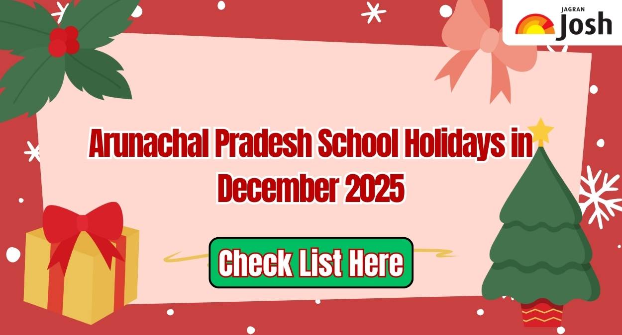 Arunachal Pradesh School Holidays in December 2025: Check Complete List of School Closure and Winter Breaks