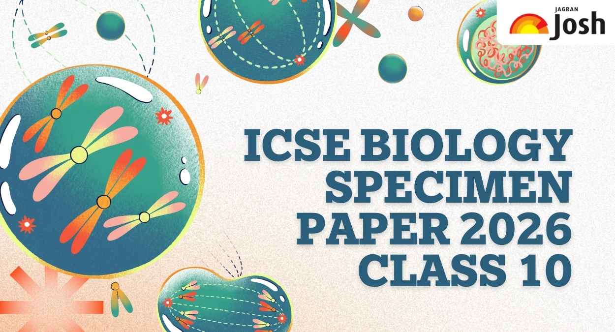 ICSE Biology Specimen Paper 2026 Class 10: CISCE Biology Sample Paper, Download PDF