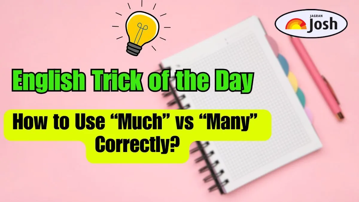 English Trick of the Day: How to Use “Much” vs “Many” Correctly? Learn Easy Trick Here