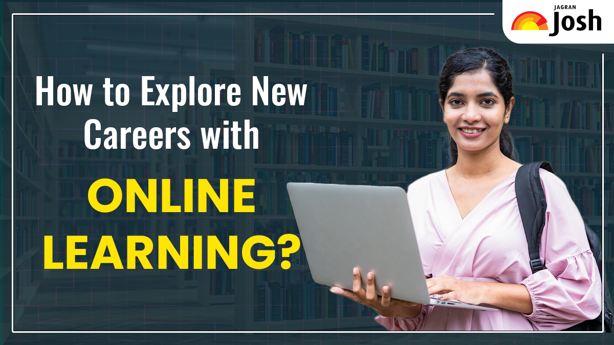 How to Explore New Careers with Online Learning?