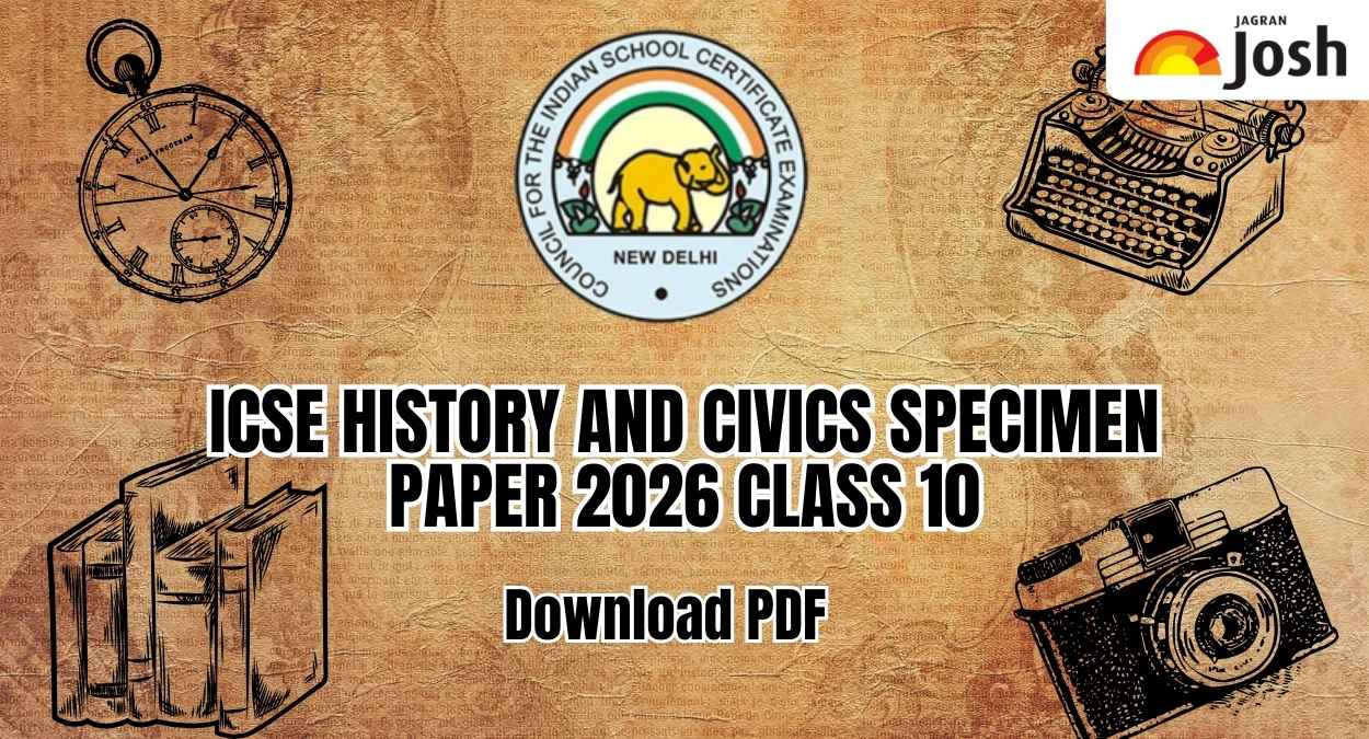 ICSE History and Civics Specimen Paper 2026 Class 10: CISCE History and Civics Sample Paper, Download PDF