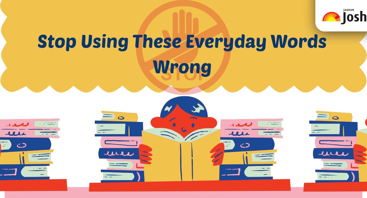 Stop Using These Everyday Words Wrong: The Real Meanings Explained