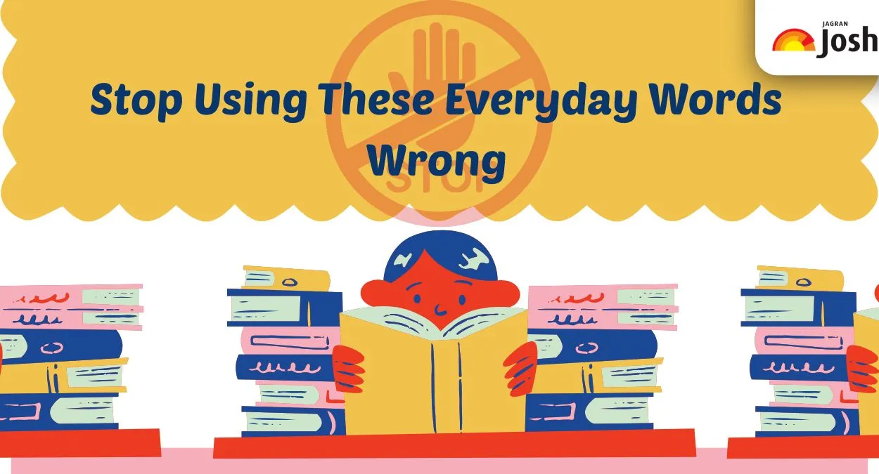 Stop Using These Everyday Words Wrong