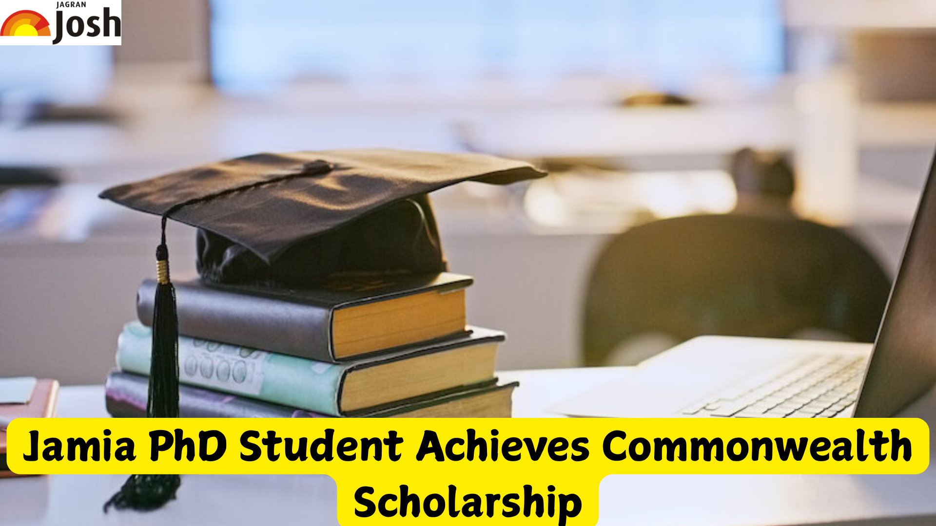 Jamia PhD Student Achieves Commonwealth Scholarship: Check Details Here