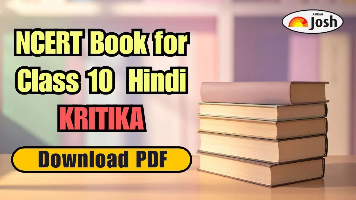 NCERT Book for Class 10 Hindi Kritika, Download Chapter-Wise PDFs