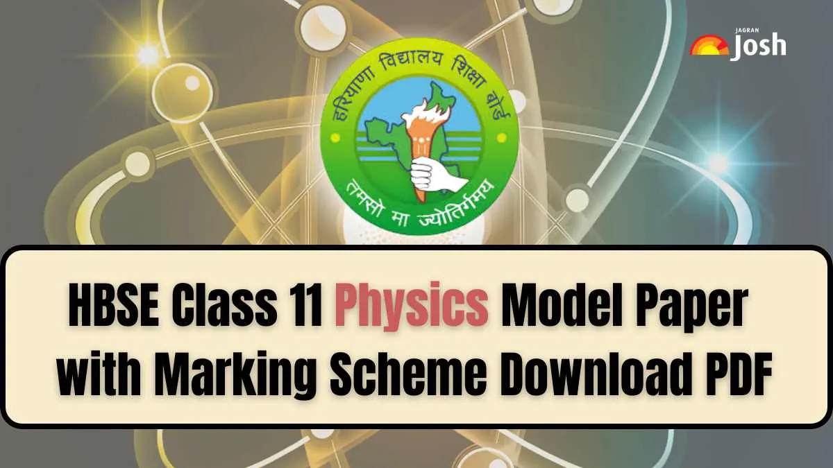 Haryana Board HBSE Class 11 Physics Model Paper with Marking Scheme 2026: Download PDF