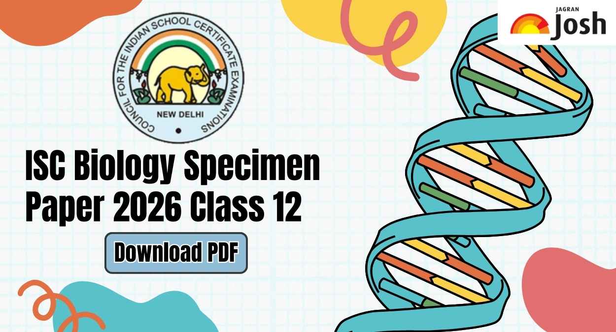 ISC Biology Specimen Paper 2026 Class 12: CISCE Biology Sample Paper, Download PDF