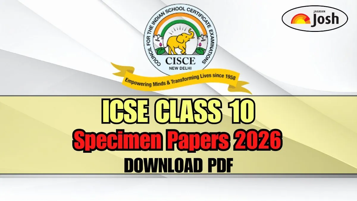 ICSE Class 10 Specimen Papers 2026 Released: Download Subject-Wise PDFs for CISCE Board Exam Preparation
