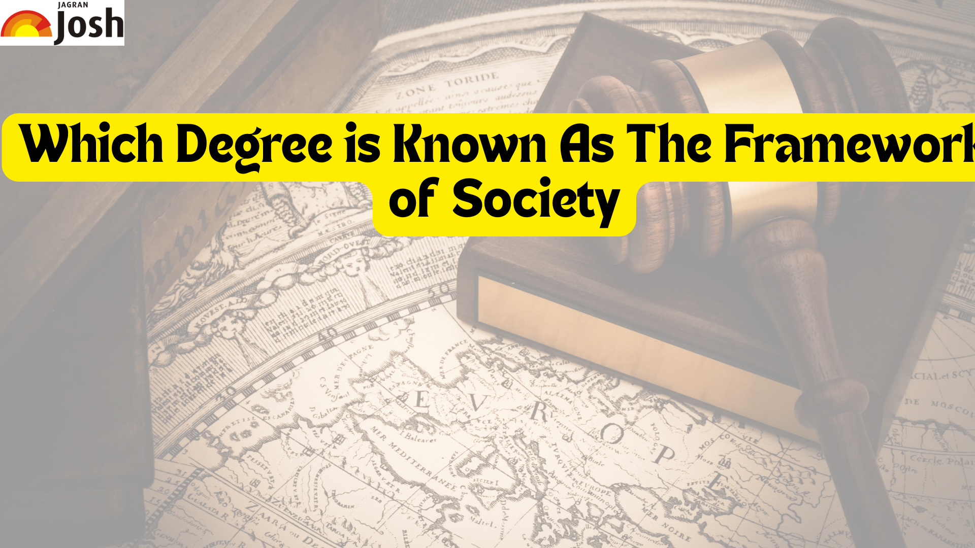 Which Degree is Known As "The Framework of Society?
