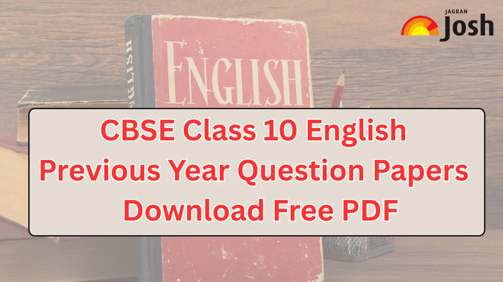 CBSE Class 10 English Previous Year Question Paper