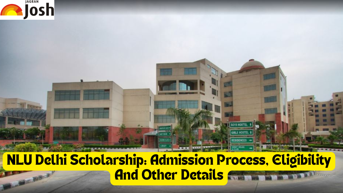 NLU Delhi Scholarship: Admission Process, Eligibility And Other Details