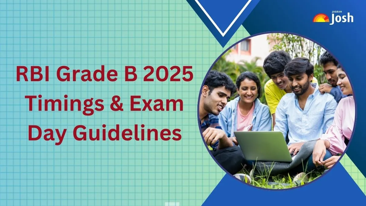 RBI Grade B 2025 Timings & Exam Day Guidelines