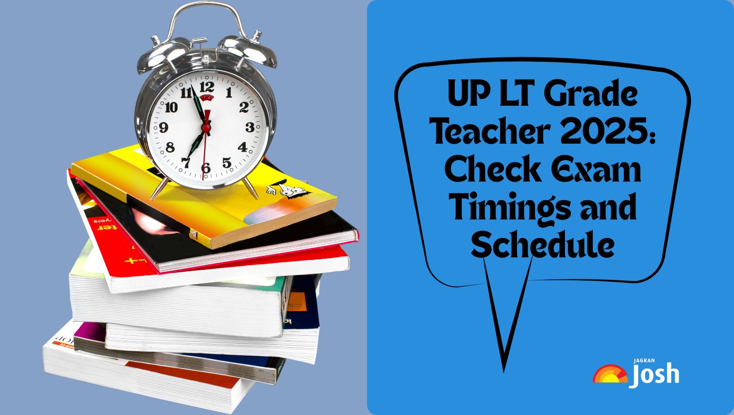 UP LT Grade Exam 2025: Check Shift Timings, Reporting Time & Exam Schedule Here