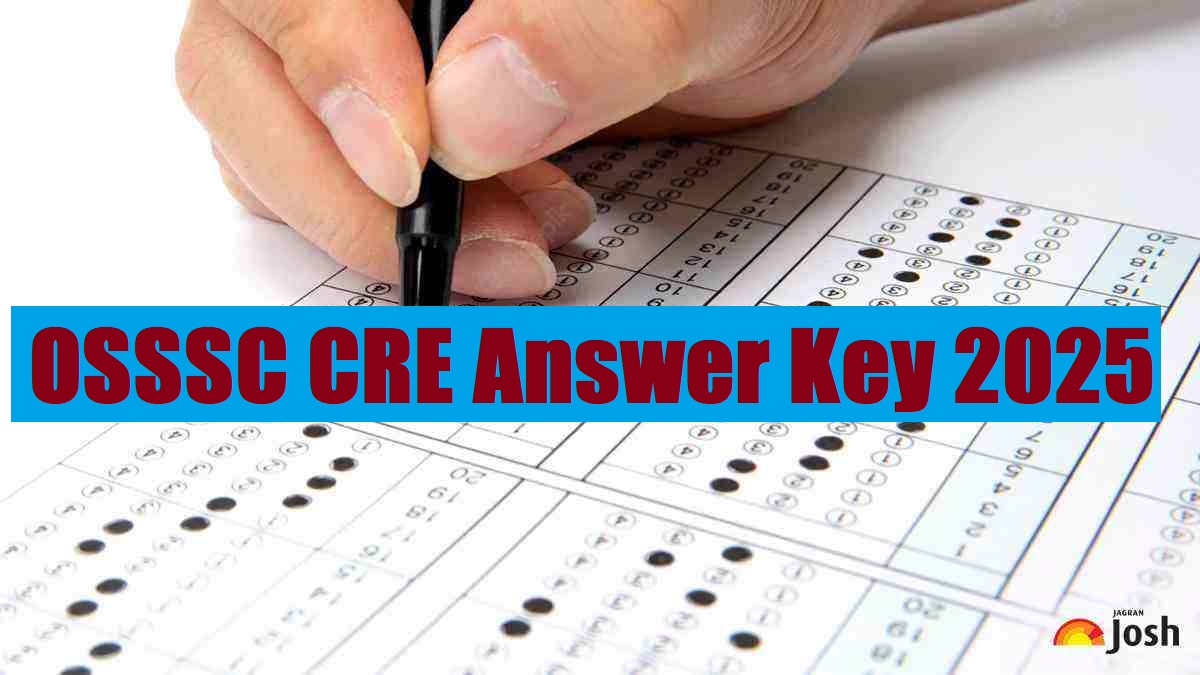 OSSSC CRE-IV Answer Key 2025 Released at osssc.gov.in, Check Steps Download Provisional Answer Key PDF and Raise Objection Here