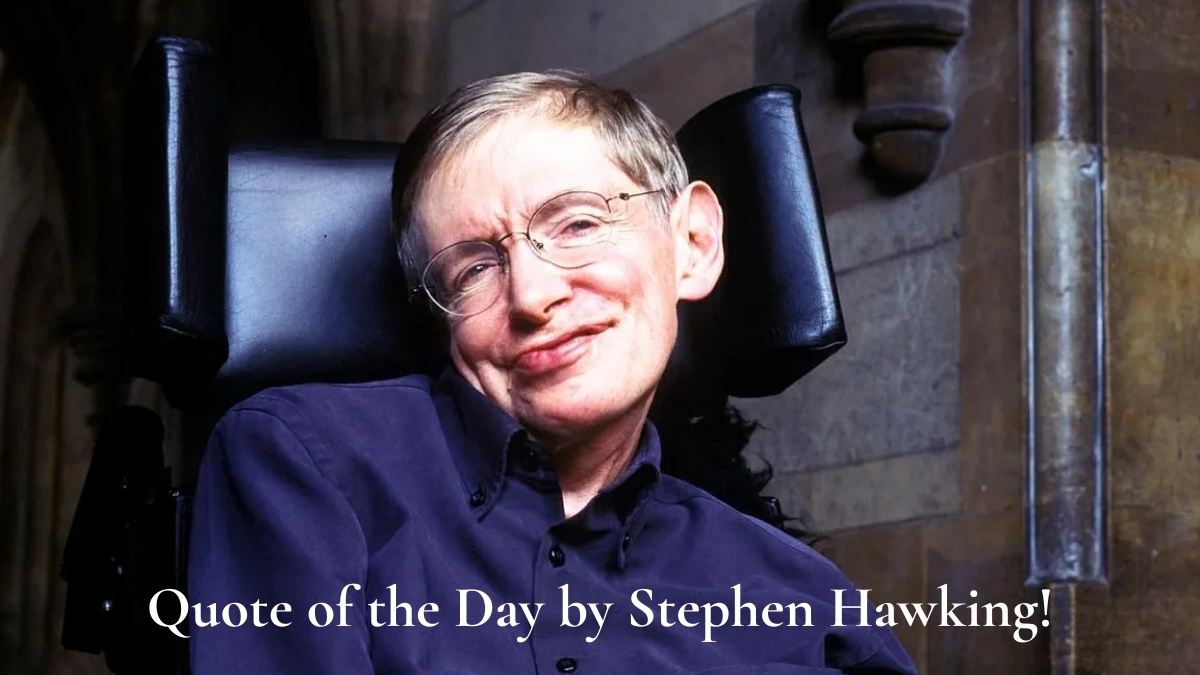 Quote of the Day by Stephen Hawking: “The greatest enemy of knowledge is…
