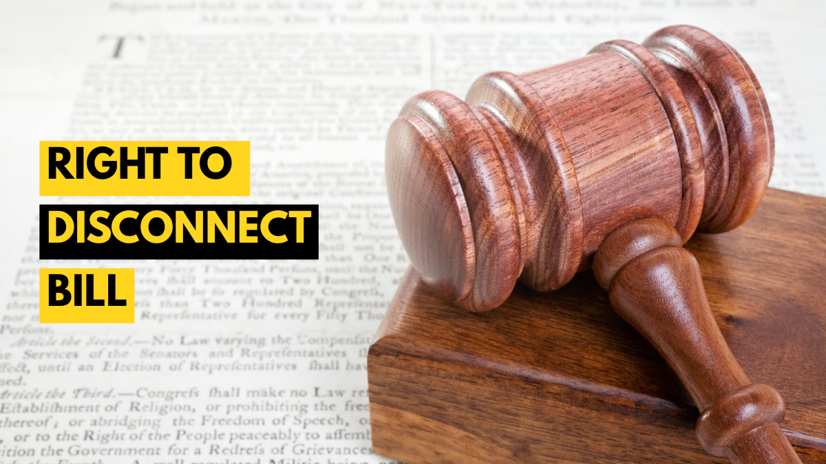 What is the New 'Right to Disconnect' Bill? - Explained Here!