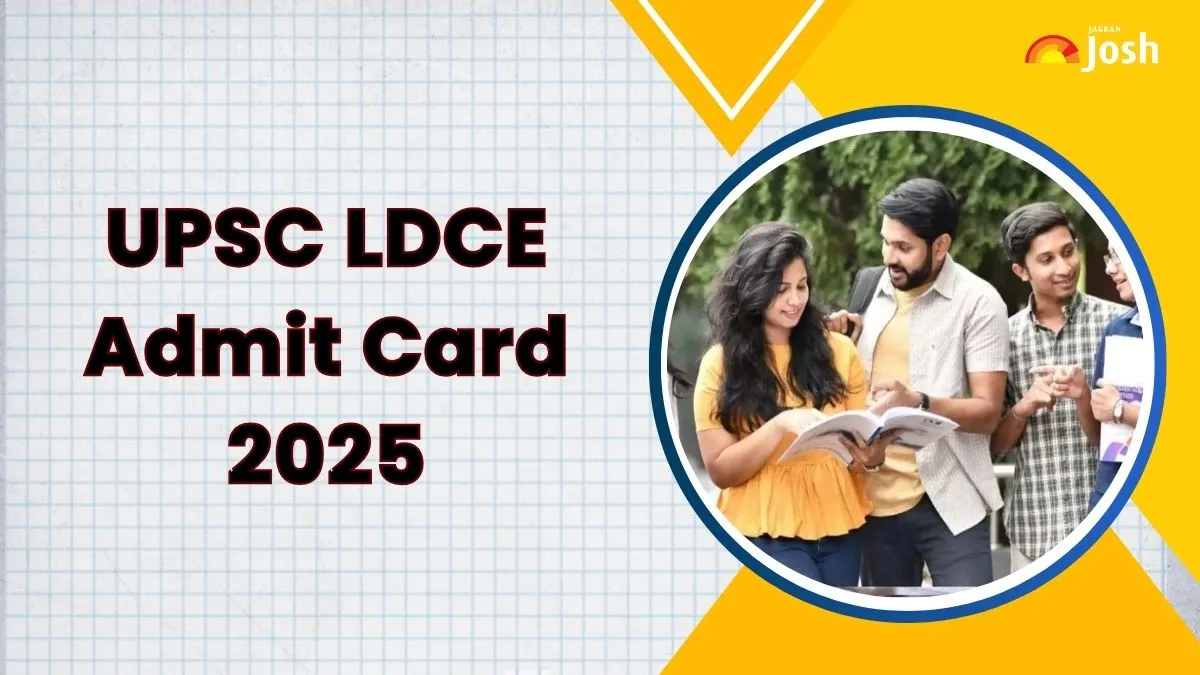 UPSC LDCE Admit Card 2025: एलडीसीई ग्रेड बी परीक्षा के एडमिट कार्ड जारी, यहाँ से करें चेक