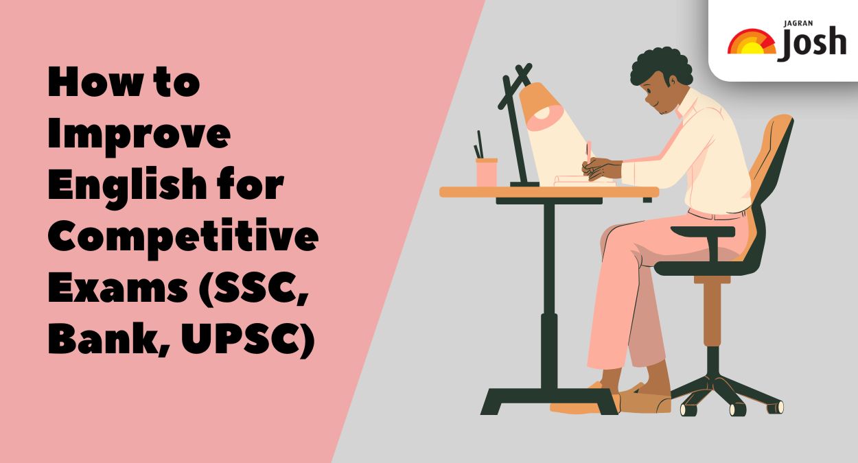How to Improve English for Competitive Exams (SSC, Bank, UPSC)