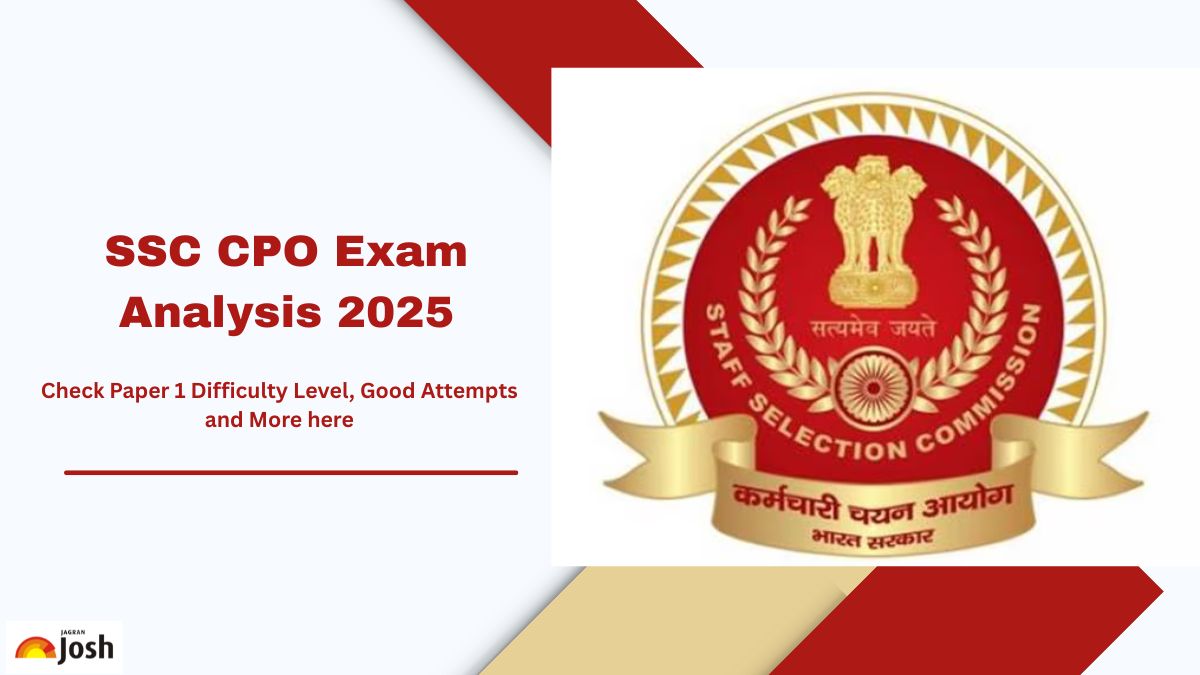 SSC CPO Exam Analysis 2025 BANNED: Explore Previous Year Paper Difficulty Level, Good Attempts and More