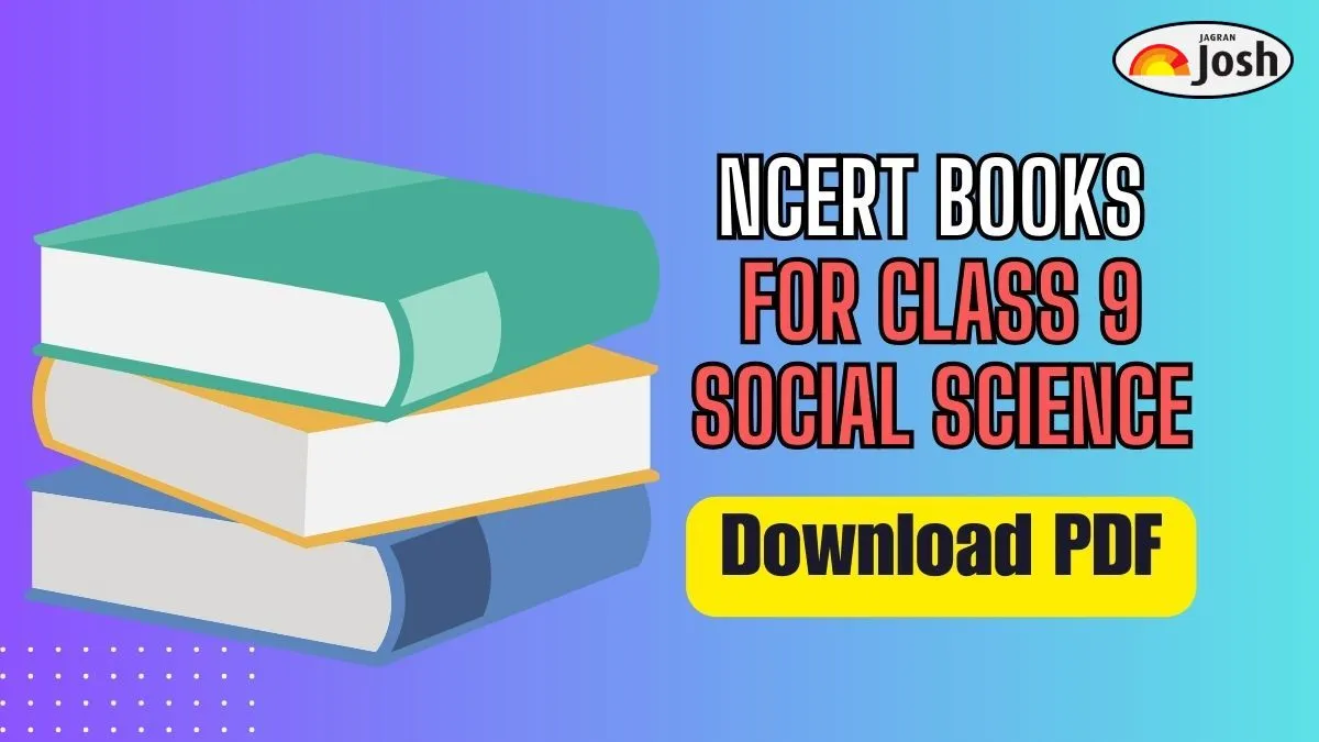 NCERT Class 9 Social Science Books, Download Chapter-Wise PDF Here