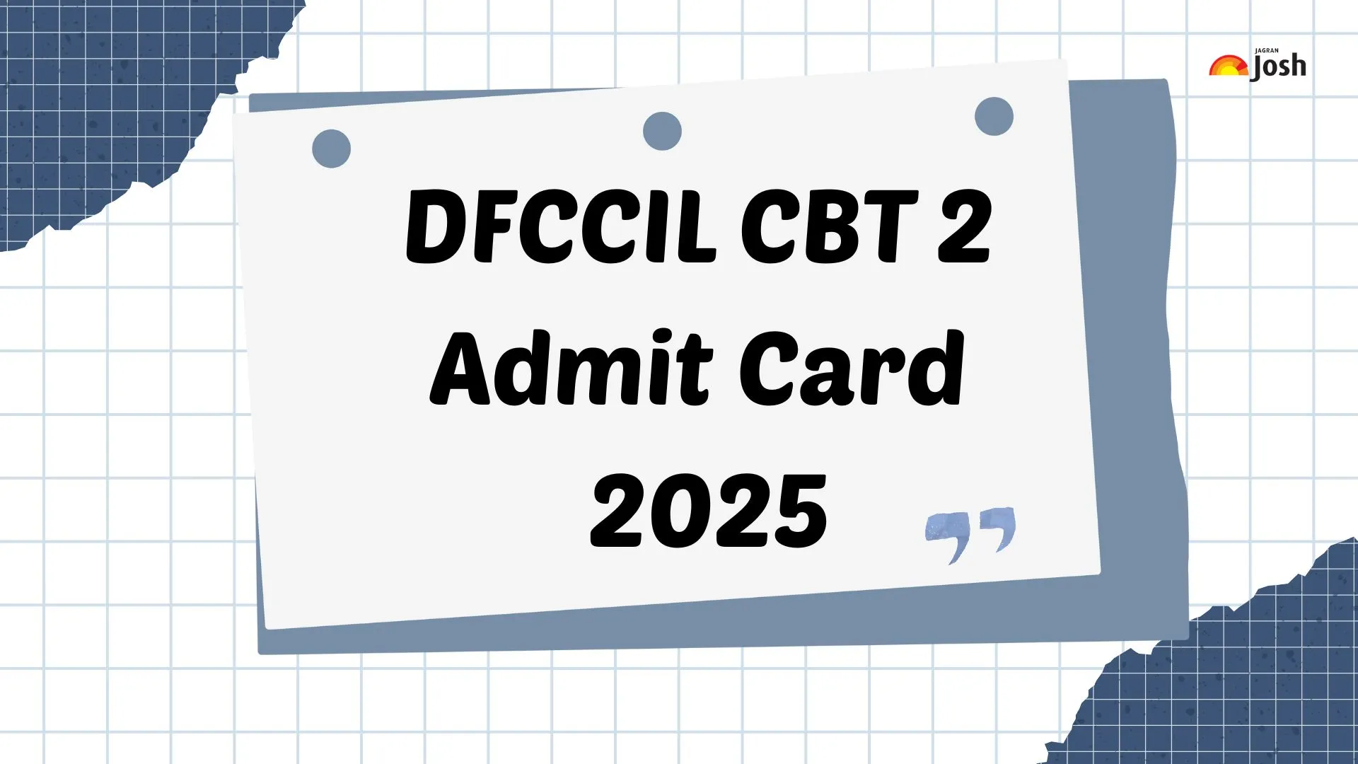 DFCCIL CBT 2 Admit Card 2025 Link