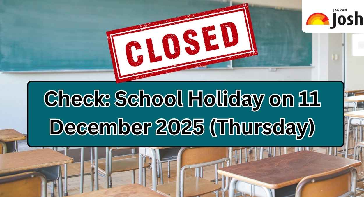 School Holiday on 11 December 2025 (Thursday): Schools Closed Tomorrow in THESE States, Check Details Here