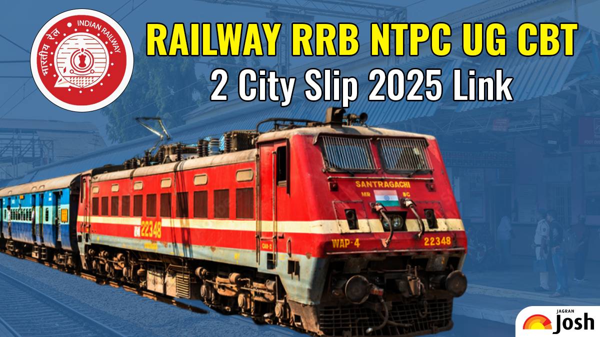 Railway RRB NTPC UG CBT 2 City Slip 2025 Link: एनटीपीसी अंडर ग्रेजुएट लेवल एग्जाम सिटी इंटीमेशन स्लिप, यहां करें चेक