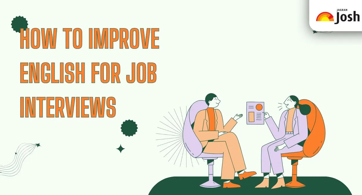 How to Improve English for Job Interviews?