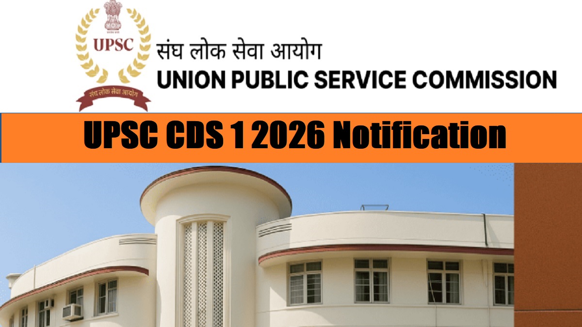 UPSC CDS 1 2026: Notification Out For 451 Posts, Check Eligibility, Selection Process And Others