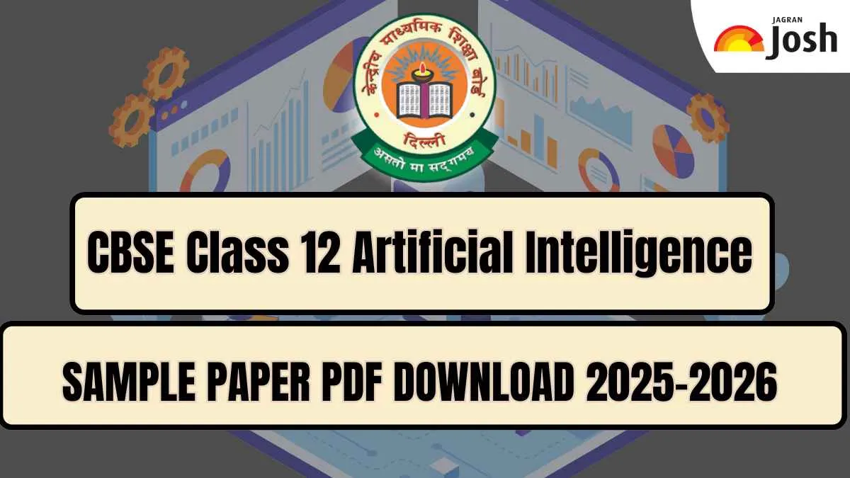 CBSE Class 12 Artificial Intelligence Sample Paper with Marking Scheme 2025-26: Download PDF