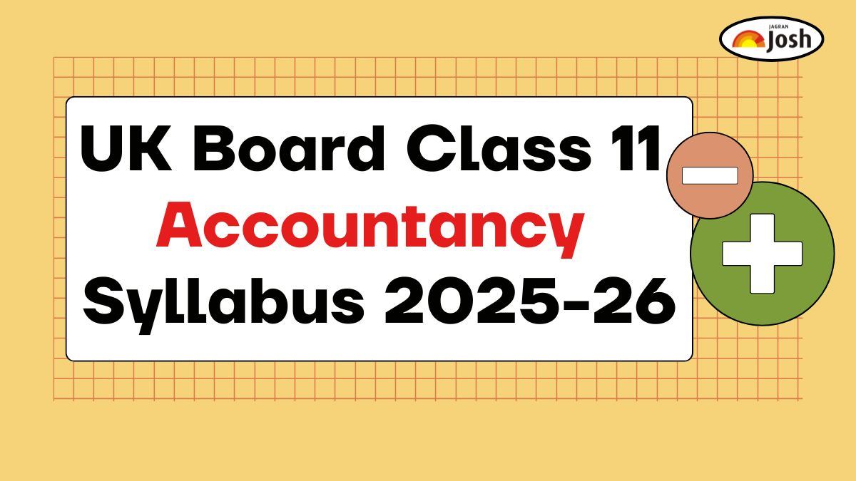 UK Board Class 11 Accountancy Syllabus 2025-26: Download FREE PDF