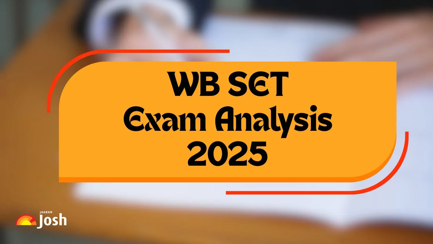 WB SET Exam Analysis 2025
